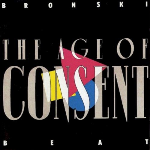 Cover of The Age of Consent by Bronski Beat