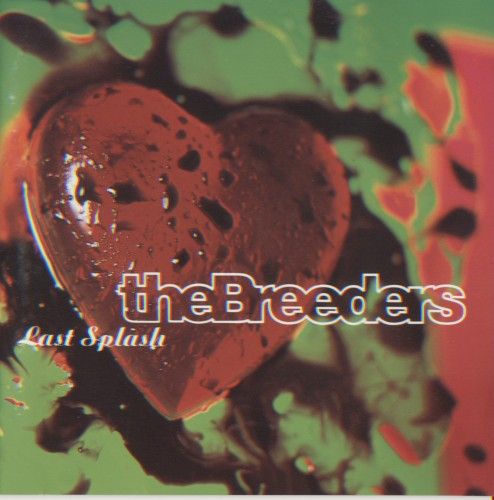Cover of Last Splash by The Breeders