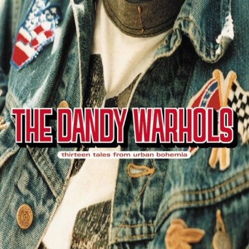 Cover of Thirteen Tales From Urban Bohemia by The Dandy Warhols