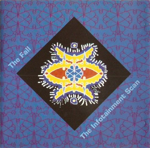 Cover of The Infotainment Scan by The Fall